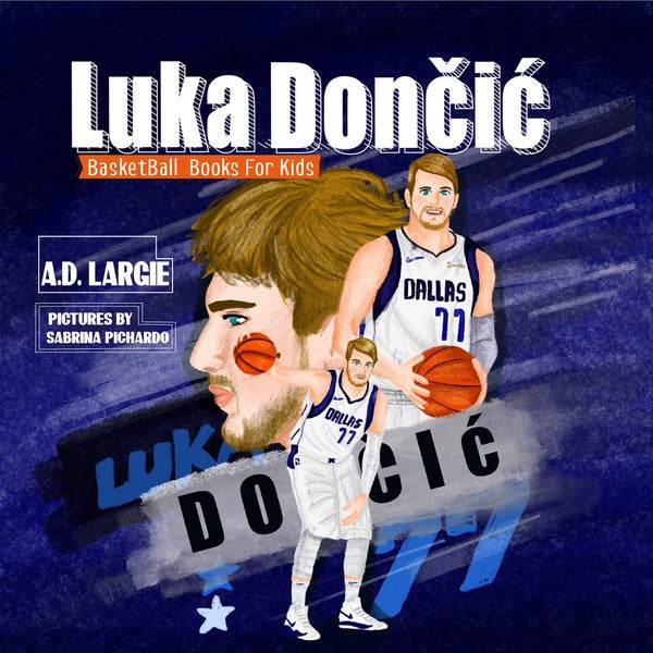 Luka Doncic  Childrens book Biographies For Beginning Readers (Basketball Books For Kids Book 4)