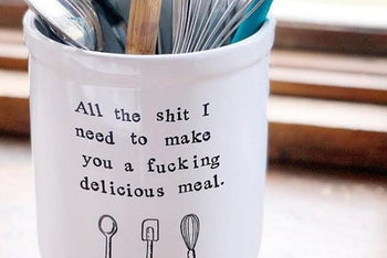 All the Sh!t I Need to Make You A Delicious Meal Ceramic Utensil Holder