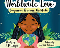 World Wide Love Compassion. Kindness. Gratitude For Kids