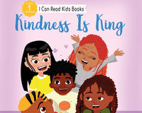 Kindness Is King : I Can Read Level 1 (I Can Read Kids Books Book 15)