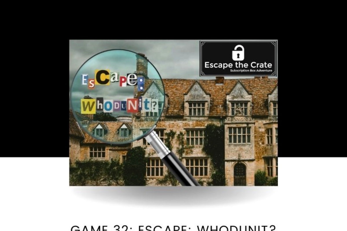 Game #32 - Escape: Whodunit? (Single Game)