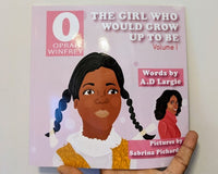 Oprah Winfrey The Girl Who Would Grow Up To Be: Oprah