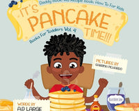 It's Pancake Time: Activity Book Recipe Book Daddy Book for kids (Books For Toddlers)