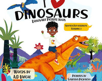 I love Dinosaurs Picture Book (Books For Toddlers)