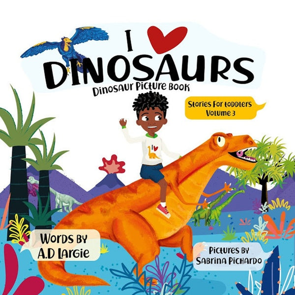 I love Dinosaurs Picture Book (Books For Toddlers)