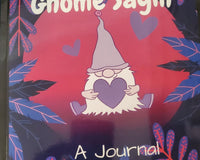 Gnome Sayin Gnome journal