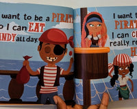 I Want To Be A Pirate When I Grow Up (Fantasy and Folklore For Kids)