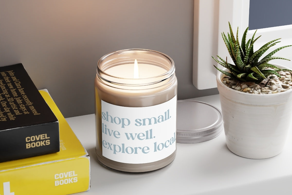 Shop Small, Live Well, Explore Local Scented Candle