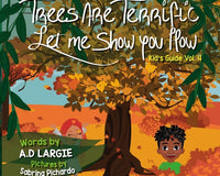 Trees Are Terrific Let Me Show You How (Nature Books For Kids)