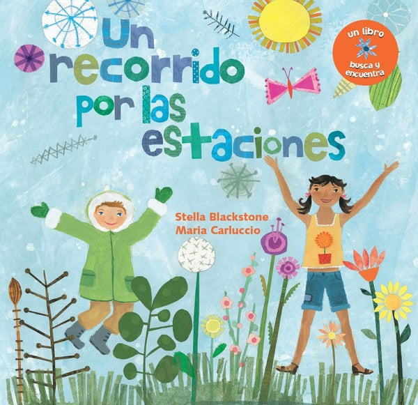 Un recorrido por las estaciones - Spanish paperback book from Barefoot Books - Author Stella Blackstone Illustrator Maria Carluccio