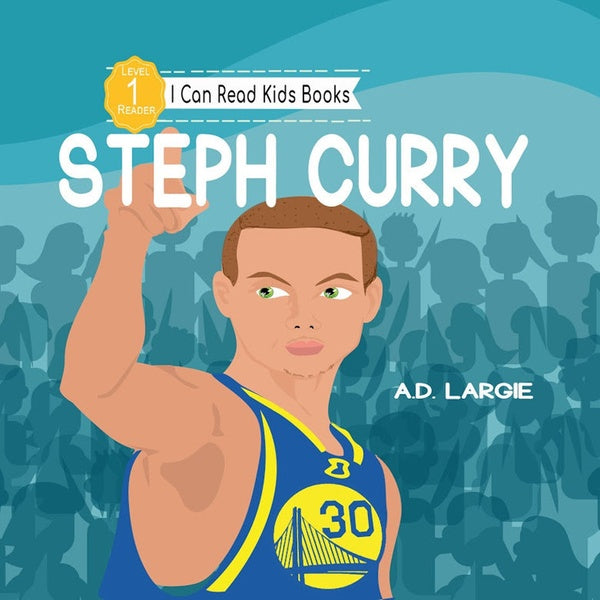 Steph Curry Kids Book I Can Read Books Level 1