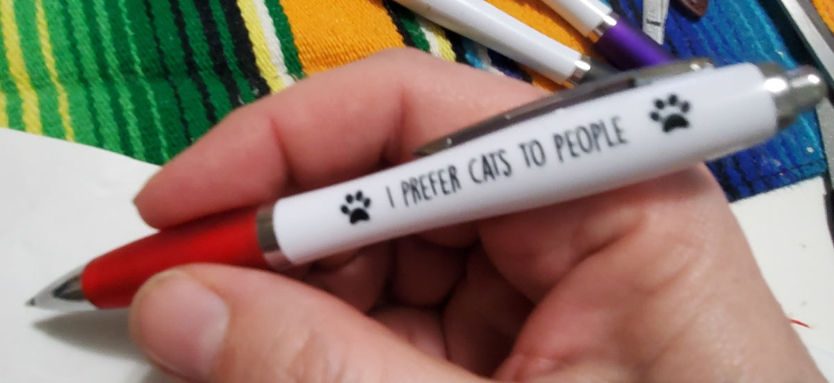 "I prefer cats to people" pen