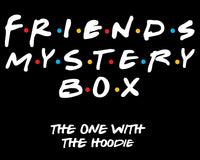 Friends Mystery Box - The One with the Hoodie