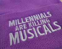 Beanie Hat - Millennials Are Killing Musicals