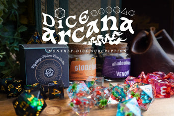 Dice Arcana Monthly Subscription for Dungeons and Dragons (D&D) and Tabletop Games