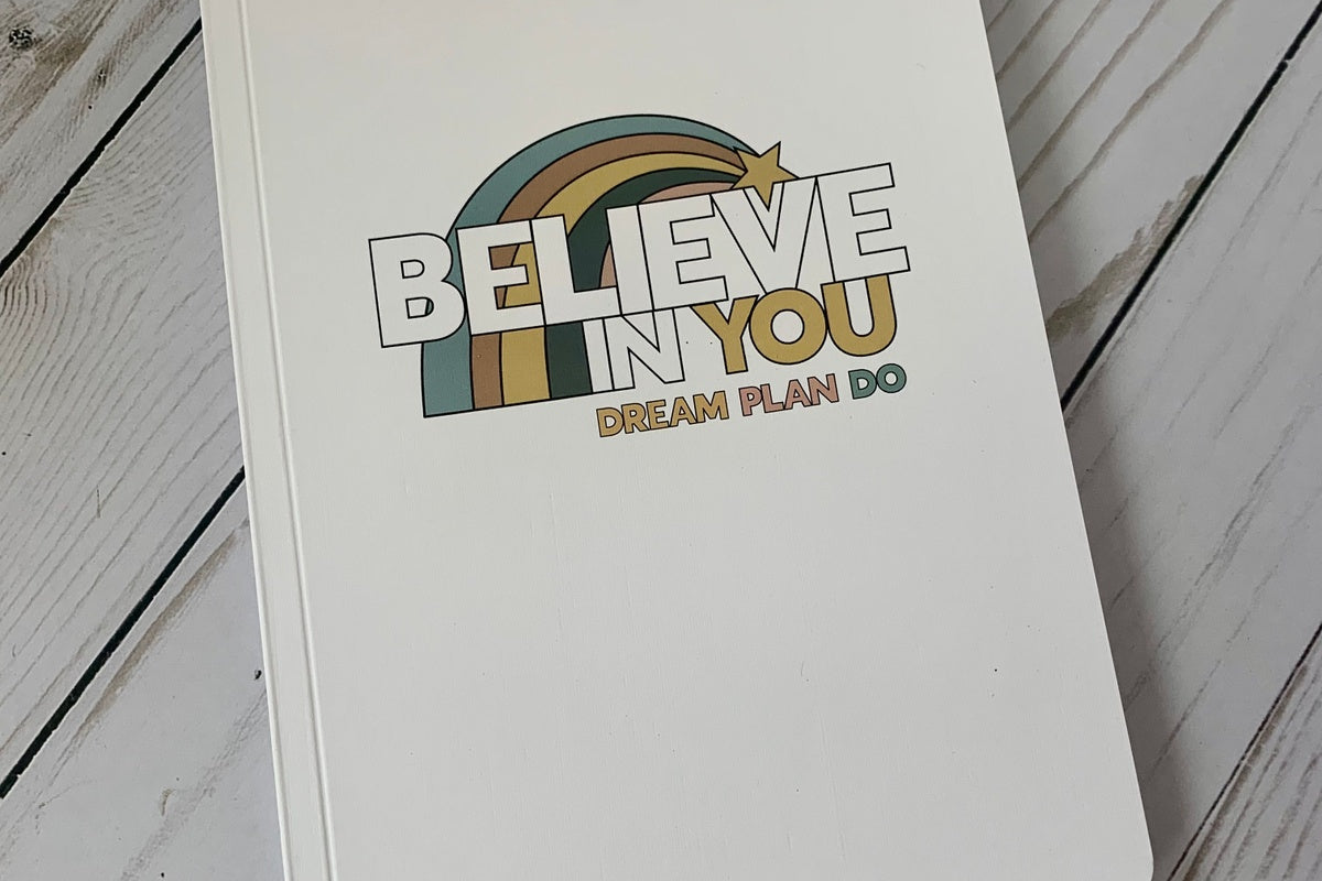 Believe In You Journal