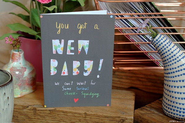 "You Got a New Baby" Nicola Rowlands Greeting Card