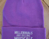 Beanie Hat - Millennials Are Killing Musicals