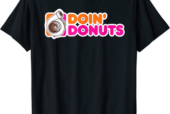 Doin Donuts T-Shirt