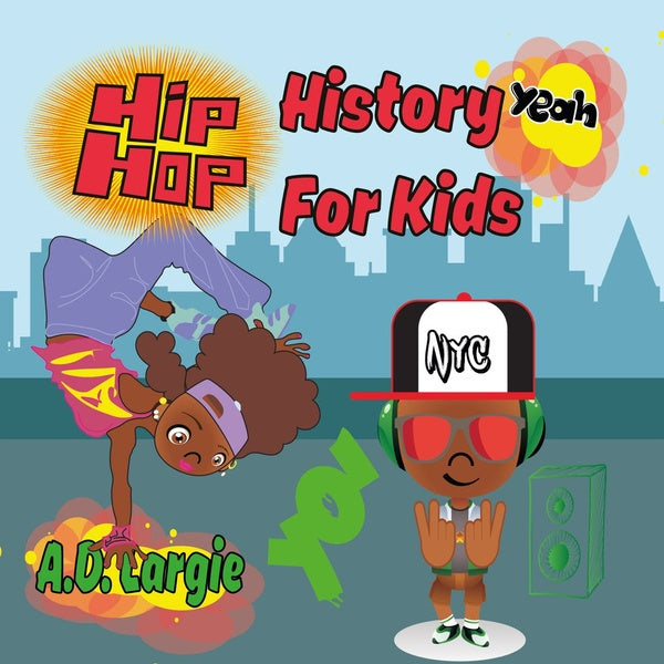 Hip Hop History For Kids