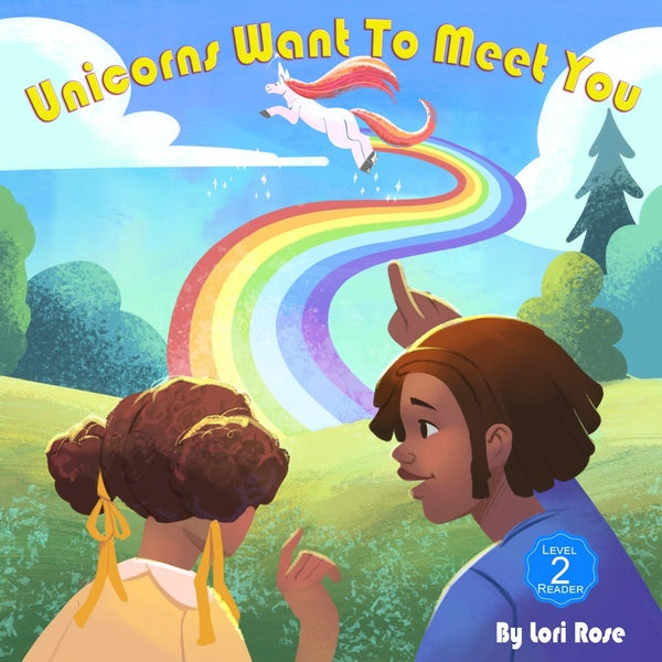 Unicorns Want to Meet You: Kids Book About Unicorns