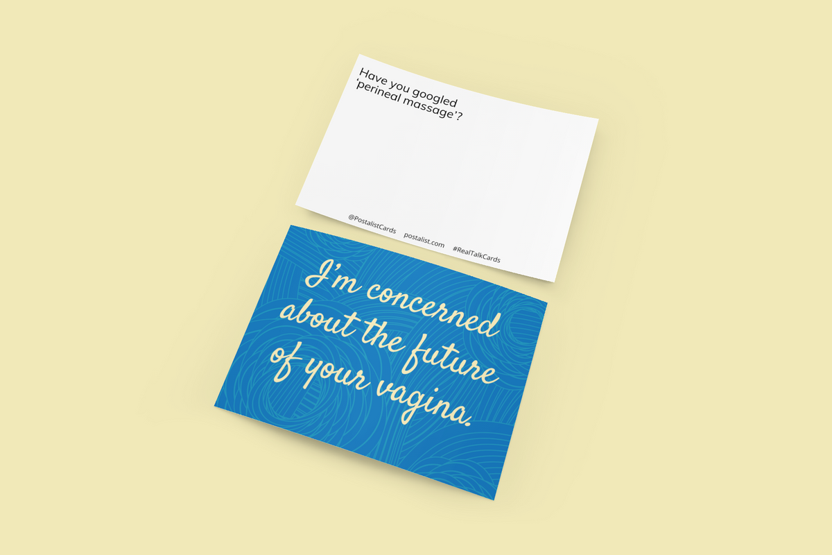 #RealTalkCards | I'm concerned about the future of your vagina