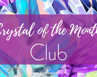 Crystal of the Month Club