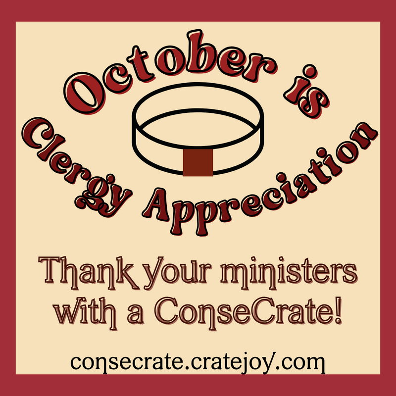 Image of October/Clergy Appreciation ConseCrate 2023